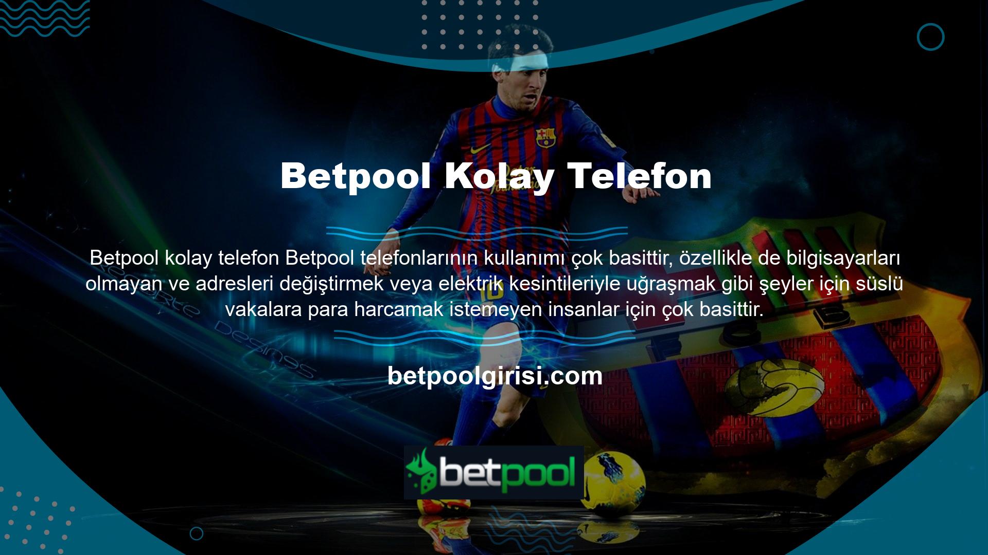 Betpool telefonları, zengin grafikleri ve heyecan verici programları seven canlı tepecik yatırımcıları arasında popülerdir